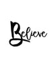 Image of Believe Digital Print, Printable Inspirational Art, Black n White Print, Digital Wall Print, Instant Download, Believe Quote Wall Decor