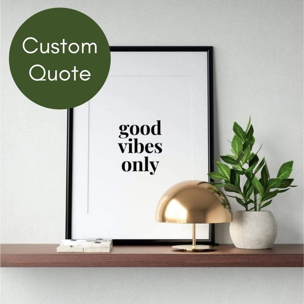 CUSTOMISABLE QUOTE/NAME Digital Art. Printable Wall Art. Quote digital file.